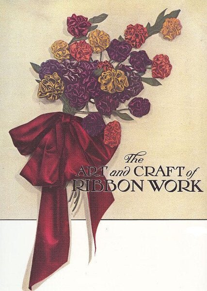 Art and Craft Of Ribbonwork Booklet - L'Etoffe Fabrics LLC